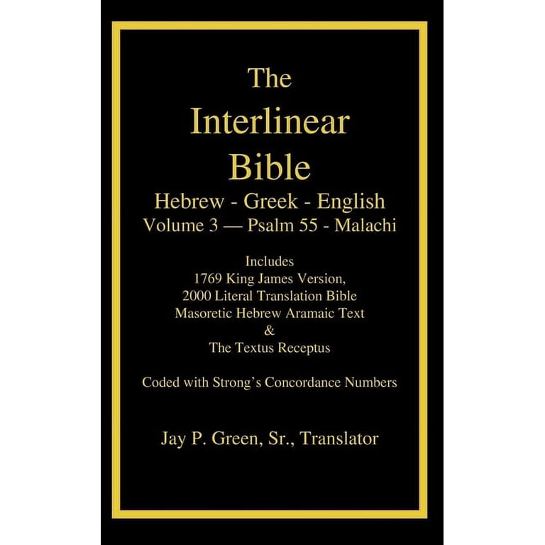 Interlinear Hebrew Greek English Bible-PR-FL/OE/KJ Volume 4 Psalm