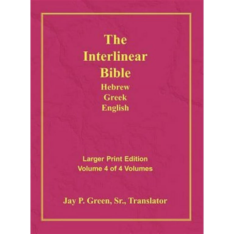 Interlinear Hebrew Greek English Bible-PR-FL/OE/KJV Large Print