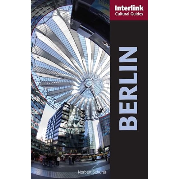 Pre-Owned Interlink Cultural Guides: Berlin : A Cultural Guide (Paperback)