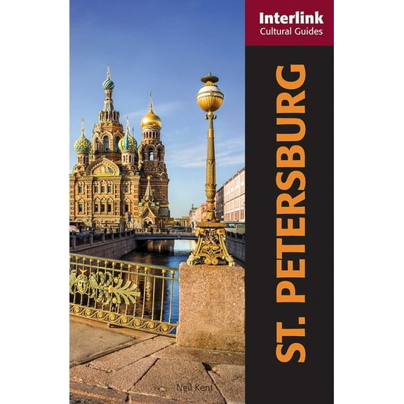 Interlink Cultural Guides: St. Petersburg : A Cultural Guide (Paperback)