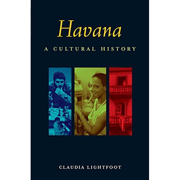 Pre-Owned Havana: A Cultural History (Paperback) 1566564190 9781566564199