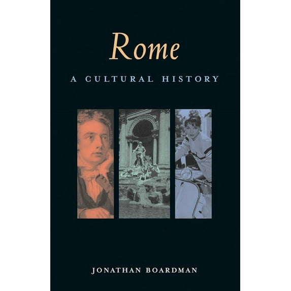 Interlink Cultural Histories: Rome : A Cultural History (Paperback)