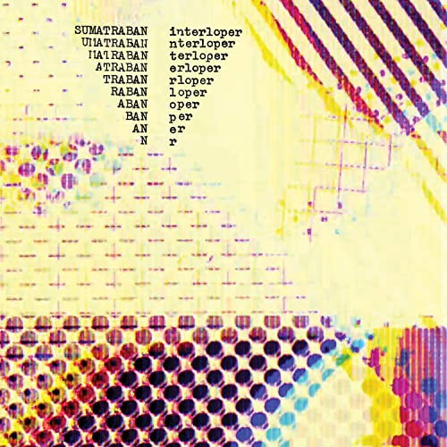 Sumatraban Interloper (Vinyl Record) 12" Album