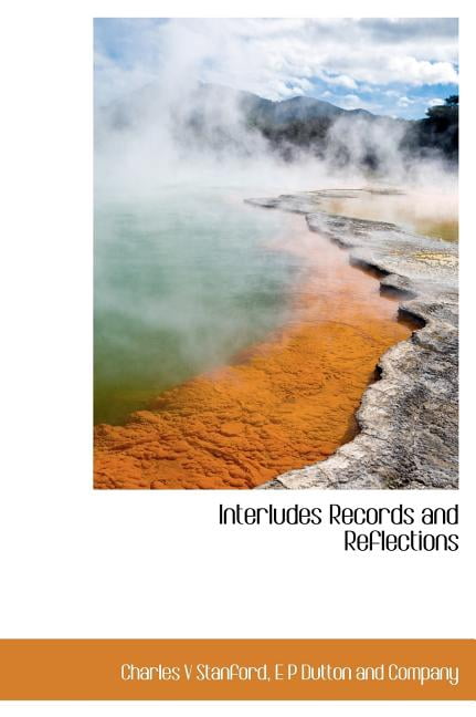 Interludes Records and Reflections (Hardcover)