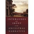 thumbnail image 1 of Interludes and Irony in the Ancestral Narrative (Paperback), 1 of 1