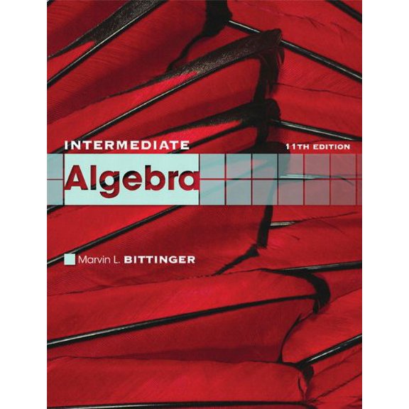 Pre-Owned Intermediate Algebra (11th Edition) (The Bittinger Worktext Series) (Paperback) 0321613368 9780321613363