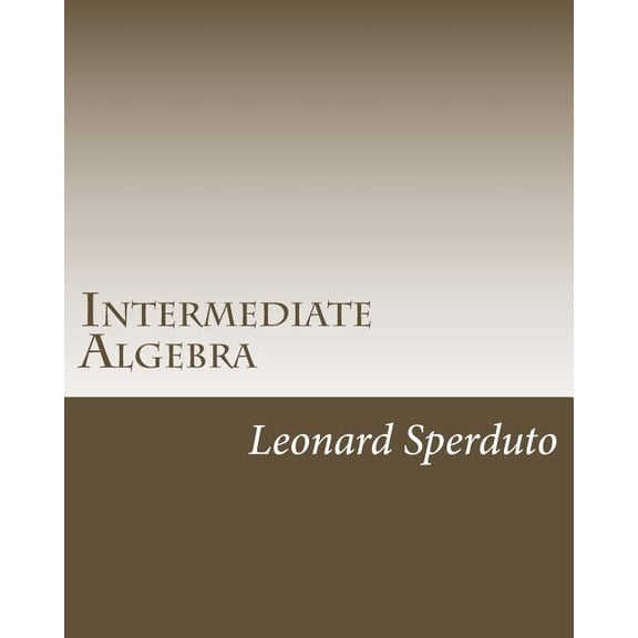 Intermediate Algebra, (Paperback)
