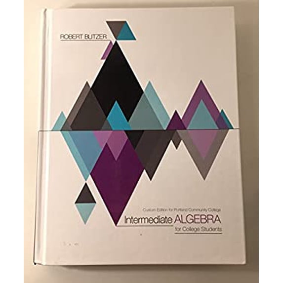 Pre-Owned Intermediate Algebra for College Students Custom Hardcover Robert Blitzer