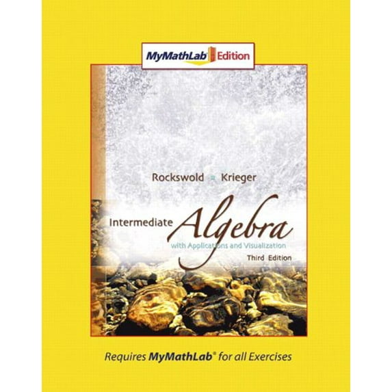 Pre-Owned Intermediate Algebra with Applications & Visualization, MyLab Math Edition Paperback
