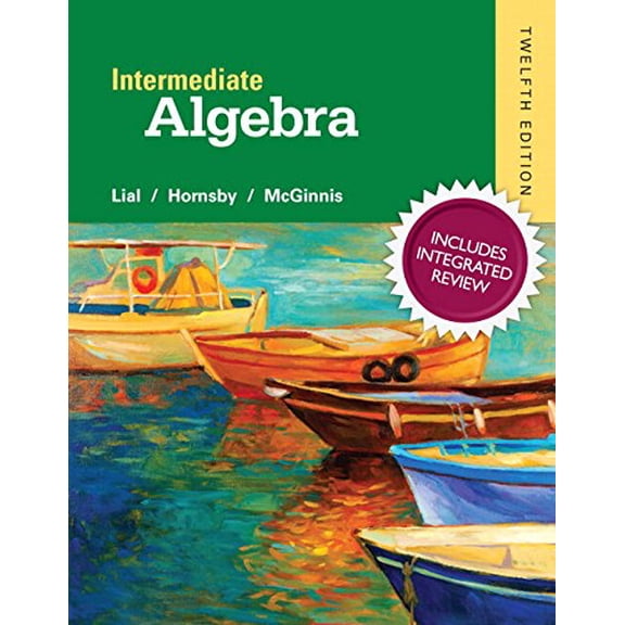 Pre-Owned Intermediate Algebra with Integrated Review and worksheets plus NEW MyLab Math with Pearson eText, Access Card Package (Integrated Review Courses in MyLab Math and MyLab Statistics)