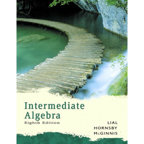 Pre-Owned Intermediate Algebra (Lial Developmental Mathematics Series) (Paperback) 0321279204 9780321279200