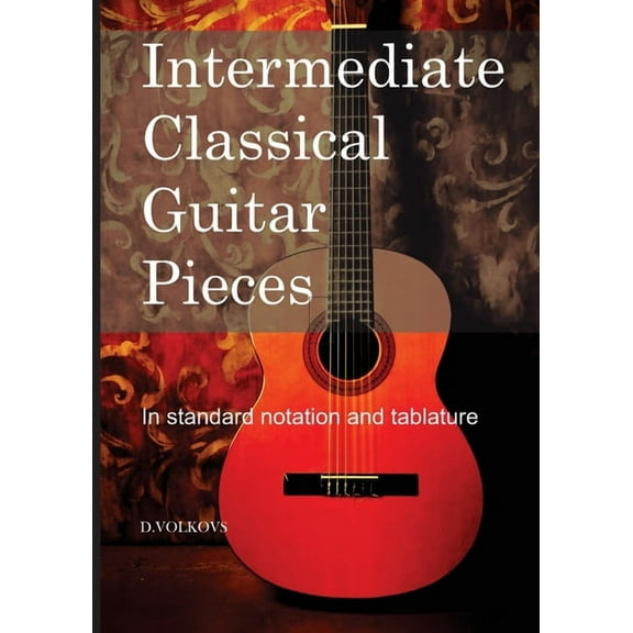 Intermediate Classical Guitar Pieces, (Paperback)