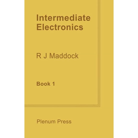 Intermediate Electronics: Book 1, (Paperback)