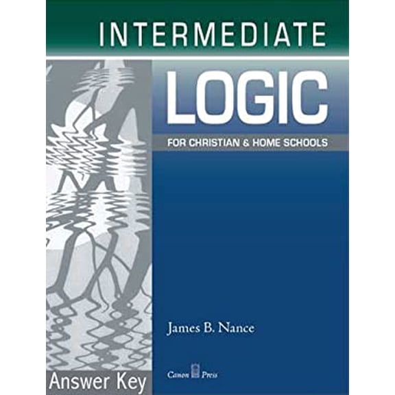 Pre-Owned Intermediate Logic Answer Key 2nd Edition (Hardcover) 1591280362 9781591280361