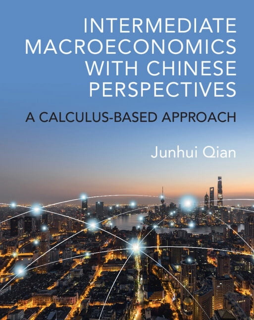 Intermediate Macroeconomics with Chinese Perspectives, (Hardcover)
