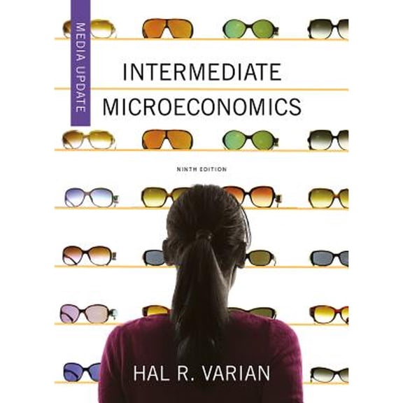Pre-Owned Intermediate Microeconomics: A Modern Approach: Media Update (Hardcover) 0393689867 9780393689860