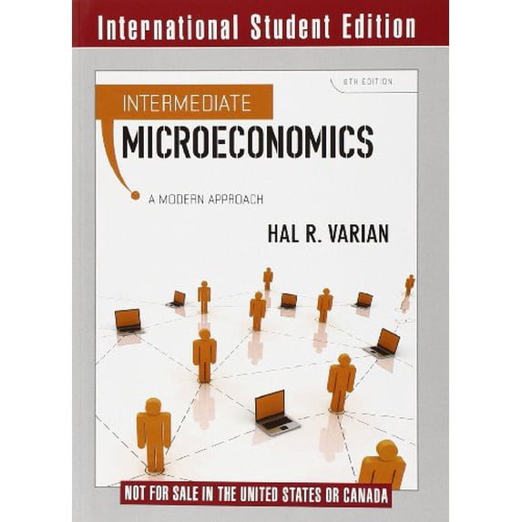 Pre-Owned Intermediate Microeconomics: A Modern Approach (Eighth International Student Edition) (Paperback) 0393935337 9780393935332