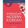 thumbnail image 1 of Intermediate Modern Korean : An Interactive Approach - Student Workbook (Paperback), 1 of 1
