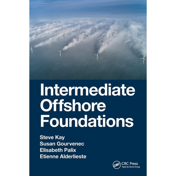 Intermediate Offshore Foundations, (Paperback)