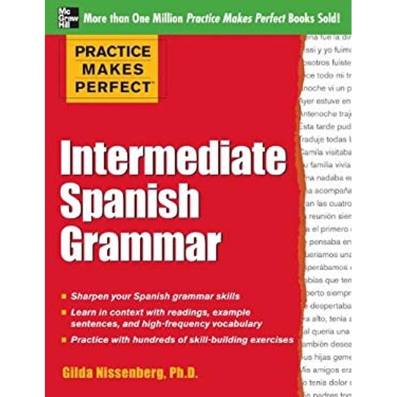 Pre-Owned Practice Makes Perfect: Intermediate Spanish Grammar: With 160 Exercises (Practice Makes Perfect Series) Paperback