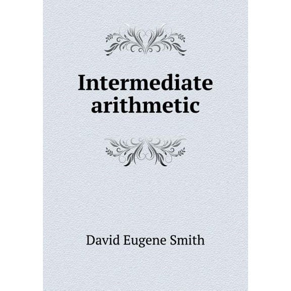 Intermediate arithmetic (Paperback)