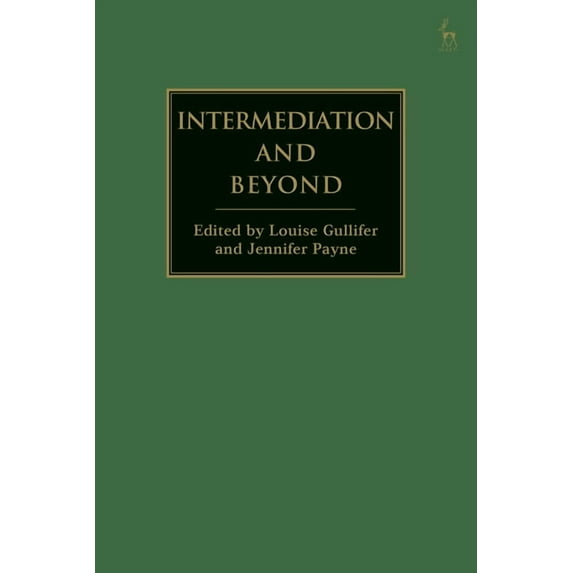 Intermediation and Beyond, (Hardcover)