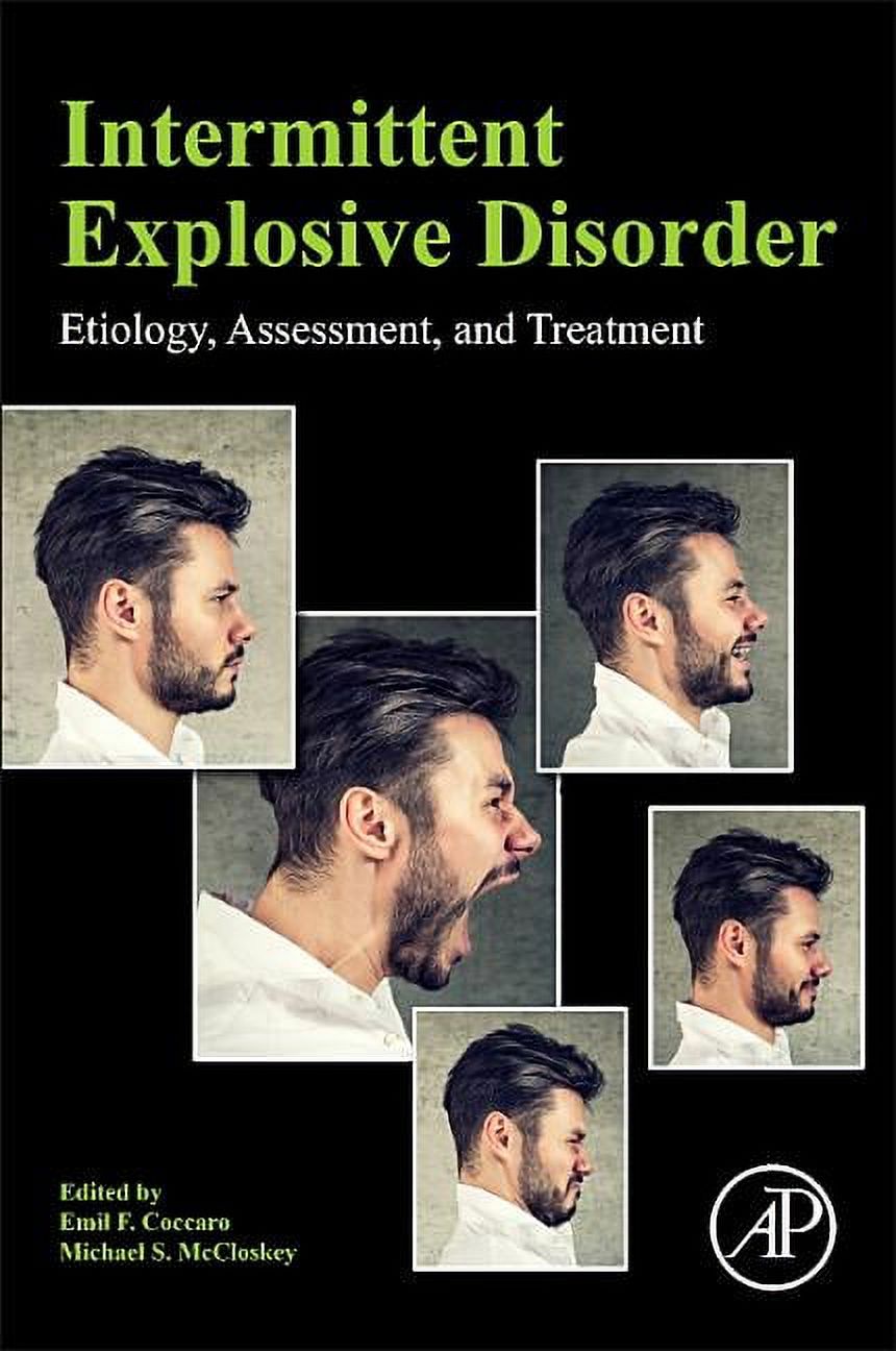 Etiology　Intermittent　Treatment-　Press　Academic　Explosive　and　Disorder:　Assessment　洋書　Paperback
