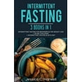 thumbnail image 1 of Intermittent Fasting: 3 Books in 1 - Intermittent Fasting for Beginners &amp; Weight Loss + 30 Day Challenge + Intermitt, (Paperback), 1 of 1