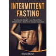 thumbnail image 1 of Intermittent Fasting: Accelerate Weight Loss, Reset Your Metabolism (Paperback), 1 of 1