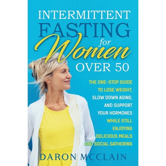 Intermittent Fasting For Women Over 50
