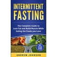 thumbnail image 1 of Intermittent Fasting: Lose Weight and Accelerate Fat Loss with Intermittent Fasting, (Paperback), 1 of 1