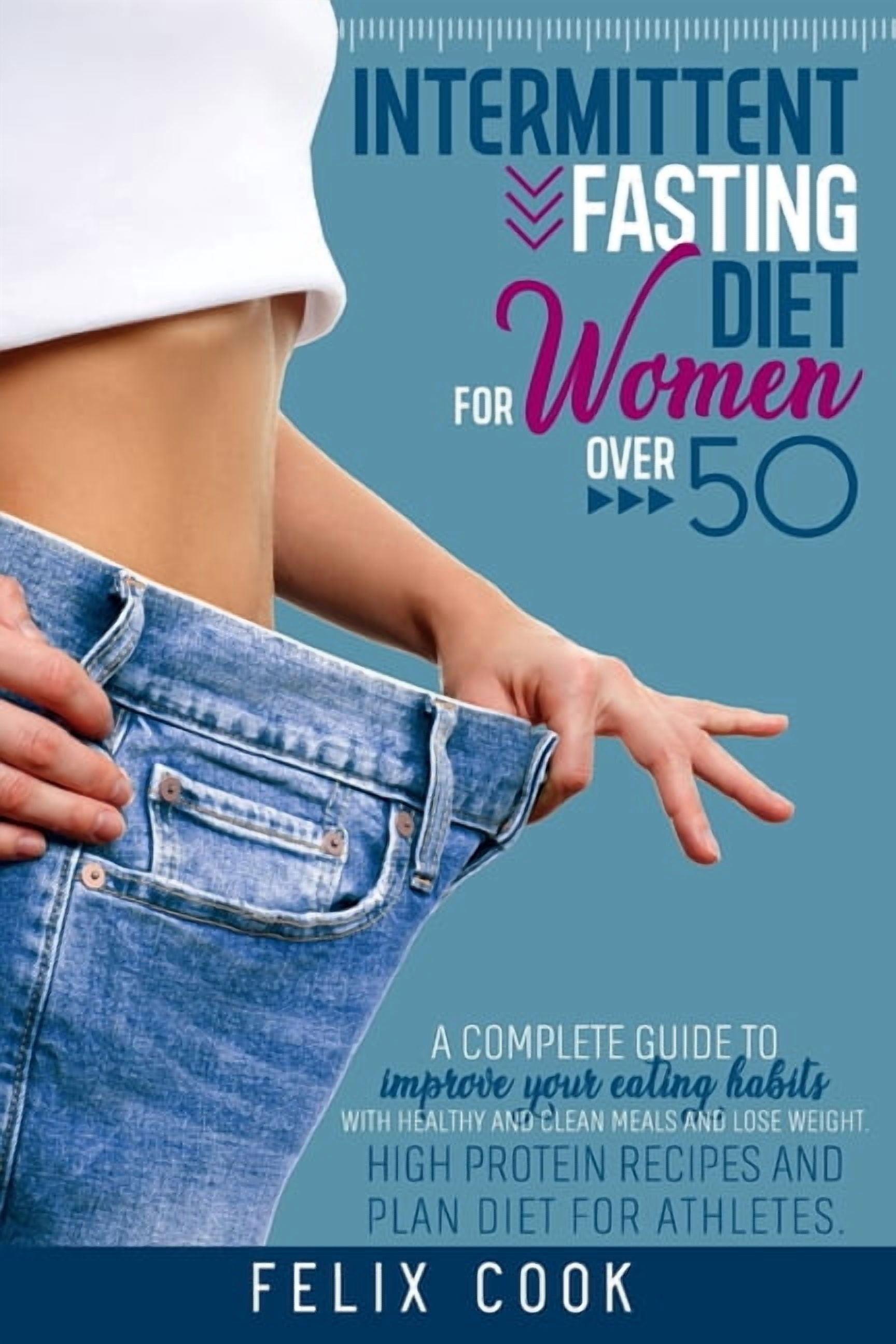 Intermittent Fasting diet for women over 50: A Complete Guide to ...