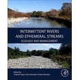 thumbnail image 1 of Intermittent Rivers and Ephemeral Streams: Ecology and Management, (Paperback), 1 of 1