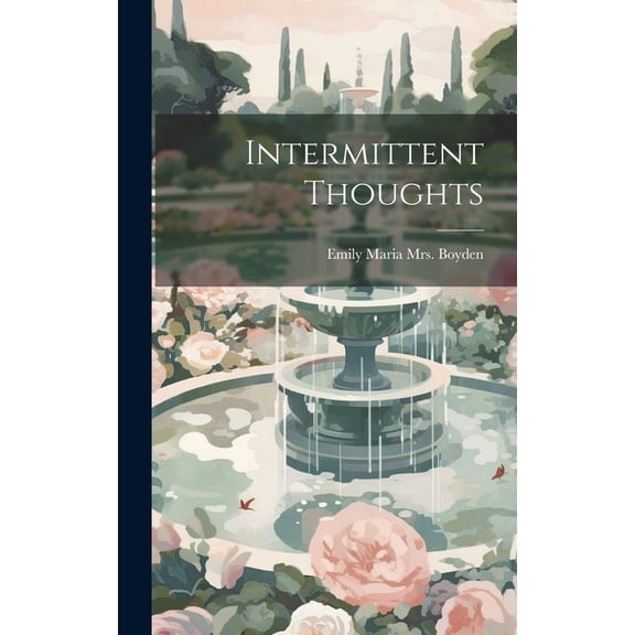 Intermittent Thoughts (Hardcover)