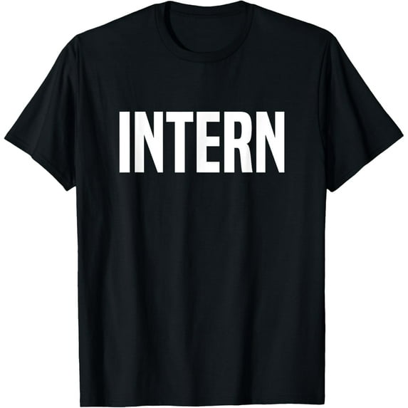 Intern Internship T-Shirt men and women can wear, black, white, gifts.