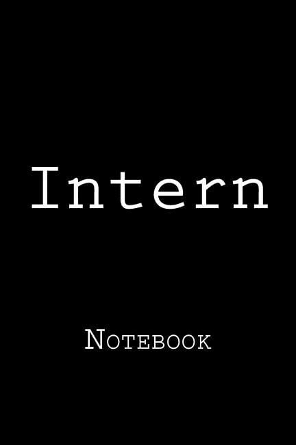 Intern: Notebook (Paperback)