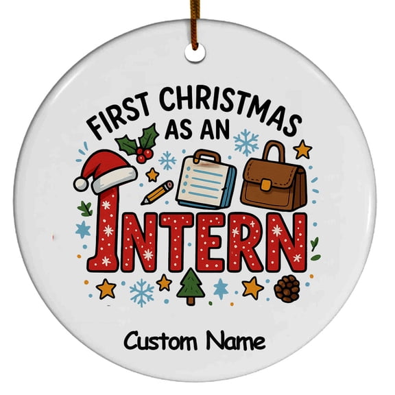 Intern Ornament, Christmas Ornament, Christmas Gift For Dad Mom Friends Women Her Wife Coworkers Colleagues, Custom Ornament, Team Gifts, Gift for Intern