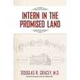 thumbnail image 1 of Intern in the Promised Land: Cook County Hospital (Paperback), 1 of 1
