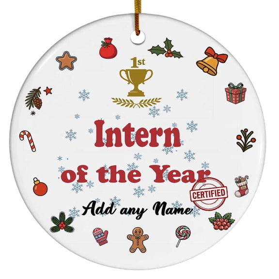 Intern of the Year Ceramic Ornament, Custom Christmas Ornament, Christmas 2025 Tree Decoration, Gift for Family, Friends & Coworkers