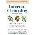 thumbnail image 1 of Internal Cleansing, Revised 2nd Edition: Rid Your Body of Toxins to Naturally and Effectively Fight: Heart Disease, Chronic Pain, Fatigue, PMS and Menopause Symptoms, and More (Paperback), 1 of 1
