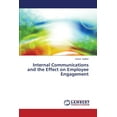thumbnail image 1 of Internal Communications and the Effect on Employee Engagement (Paperback), 1 of 1