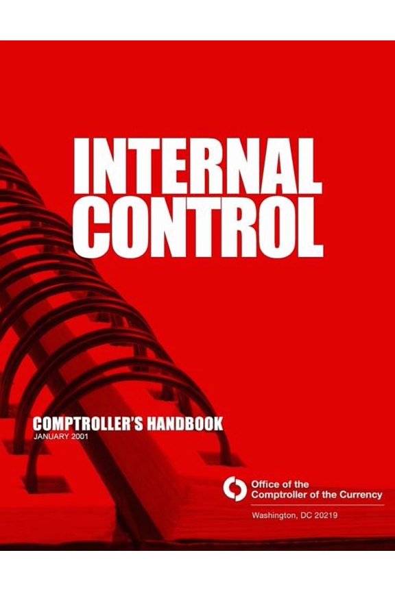 Internal Control: Comptroller's Handbook January 2001, (Paperback)