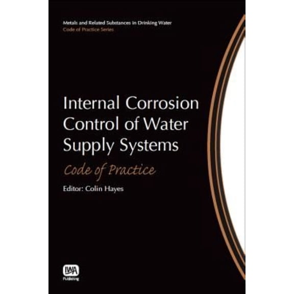 Internal Corrosion Control of Water Supply Systems