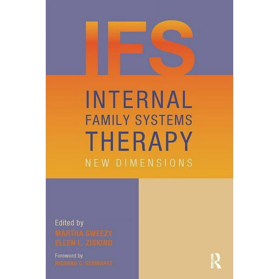 Internal Family Systems Therapy: New Dimensions, (Paperback)