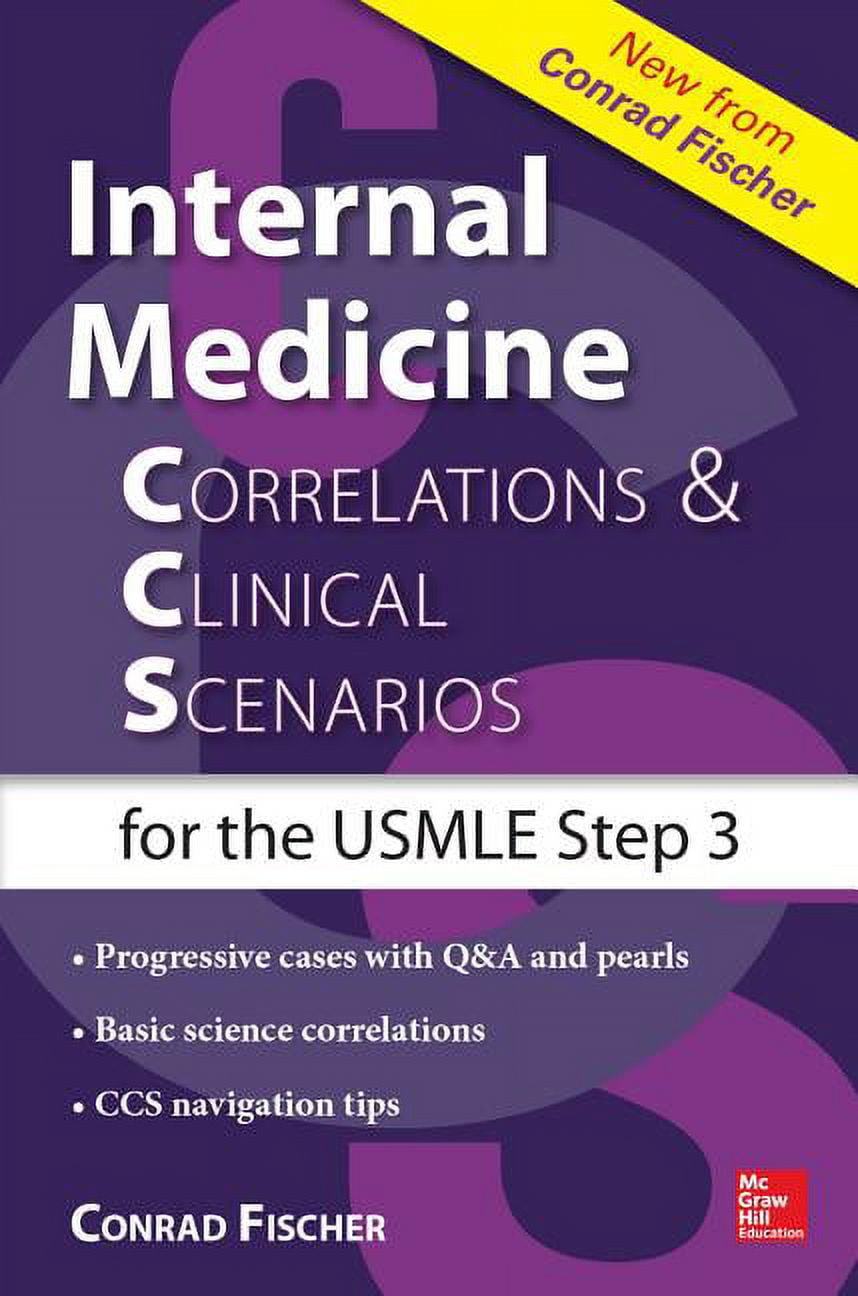 Internal Medicine Correlations And Clinical Scenarios Ccs USMLE Step internal-medicine-correlations-and-clinical-scenarios-ccs-usmle-step