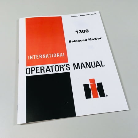 International 1300 Balanced Mower Operators Owners Manual