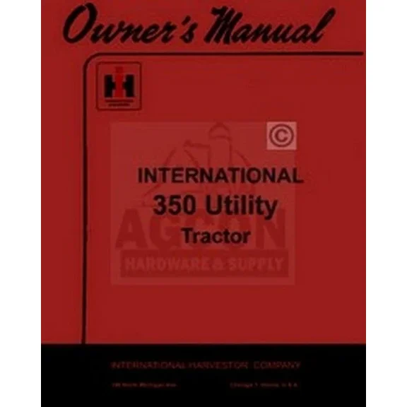 International 350 Utility Tractor Operator Manual