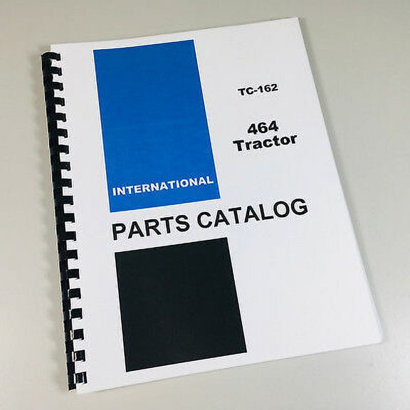 International 464 Tractor Parts Assembly Manual Catalog Numbers