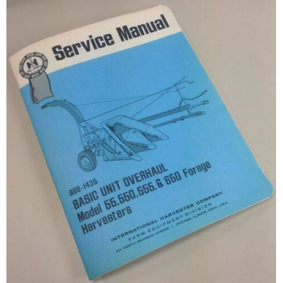 International 55 550 555 650 Forage Harvesters Service Shop Repair Manual Unit
