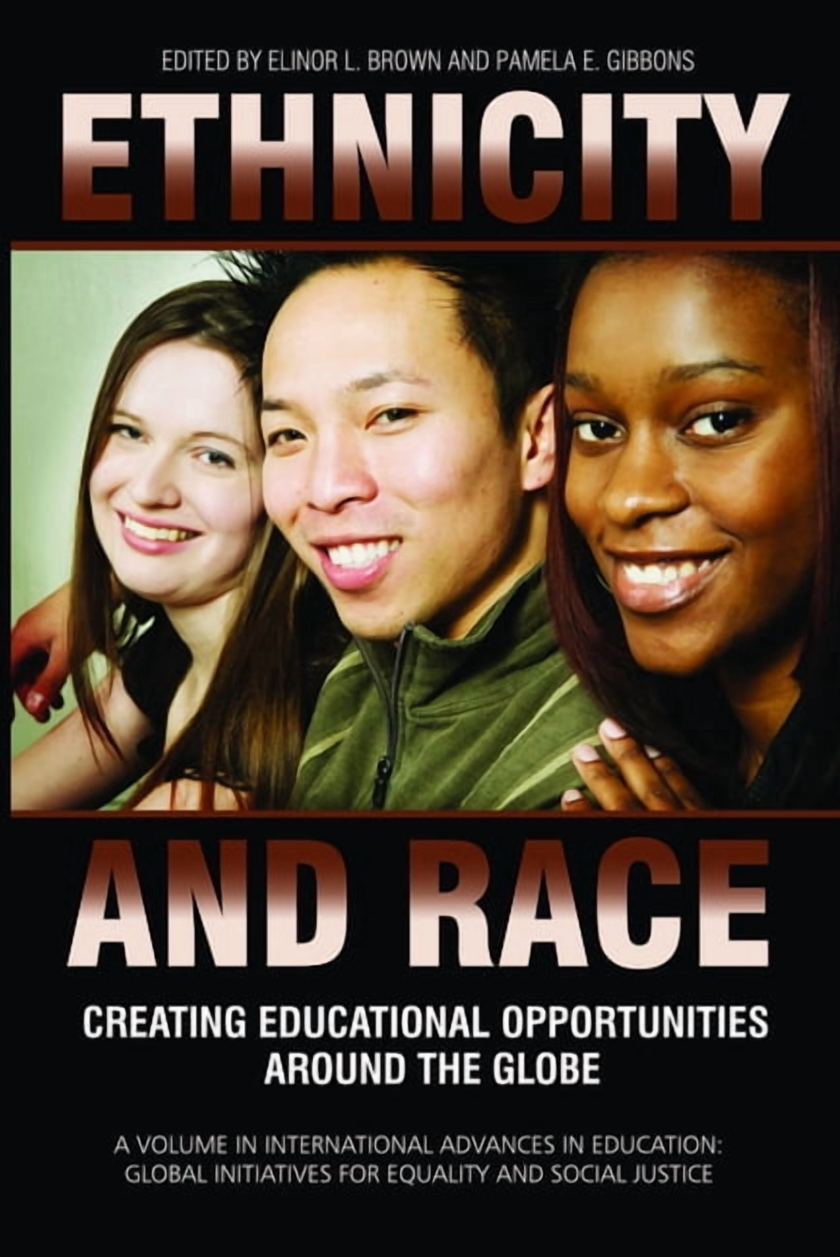 n-able others – creating opportunity through... International Advances in Education: Glo Ethnicity and Race: Creating ...